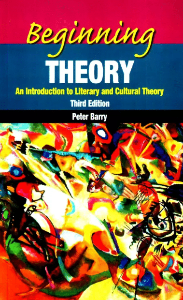 Beginning Theory an Introduction to Literary and Cultural Theory (English, Paperback, Barry Peter) Beginning Theory an Introduction to Literary and Cultural Theory (English, Paperback, Barry Peter)