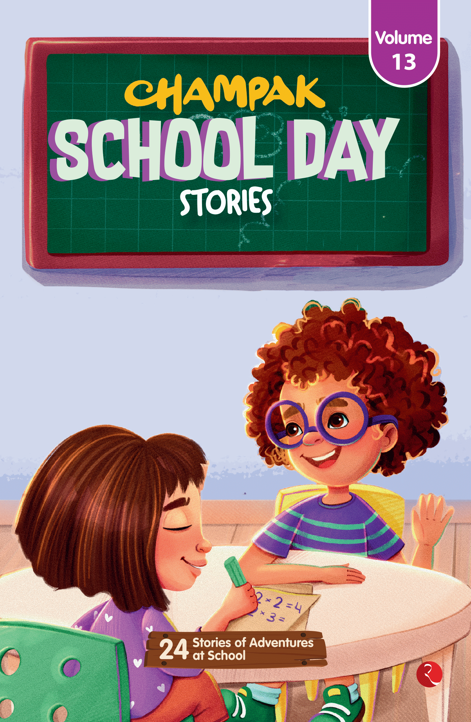     			Champak School-Day Stories : Volume 13