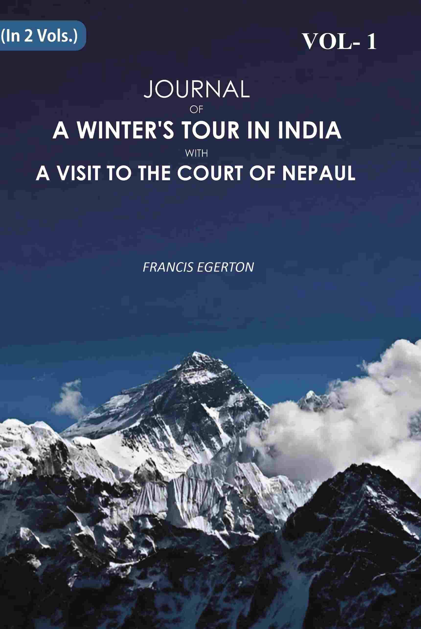     			Journal of a Winter's Tour in India: With A Visit To The Court Of Nepaul 1st [Hardcover]
