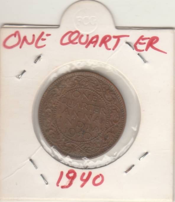 NUMISMATTECLY RARE AND COLLECTIBLE -ONE QUARTER ANNA - 1940,GEORGE-6TH KING EMPERROR COPPER COIN -WIGHT-4.85-GRAMS.IN EXTRA VERY FINE CONDITION.CHECK PICTURE CAREFFULLY BEFORE ORDER PLEASE DONT PLACE FAKE ORDER. NUMISMATTECLY RARE AND COLLECTIBLE -ONE QUARTER ANNA - 1940,GEORGE-6TH KING EMPERROR COPPER COIN -WIGHT-4.85-GRAMS.IN EXTRA VERY FINE CONDITION.CHECK PICTURE CAREFFULLY BEFORE ORDER PLEASE DONT PLACE FAKE ORDER.