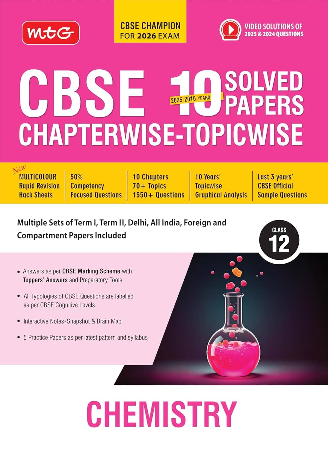 MTG CBSE 10 Years (2025-2016) Chapterwise Topicwise Solved Papers Class 12 Chemistry - CBSE Champion For 2026 Exam | Free Video Solution of PYQs | CBS
