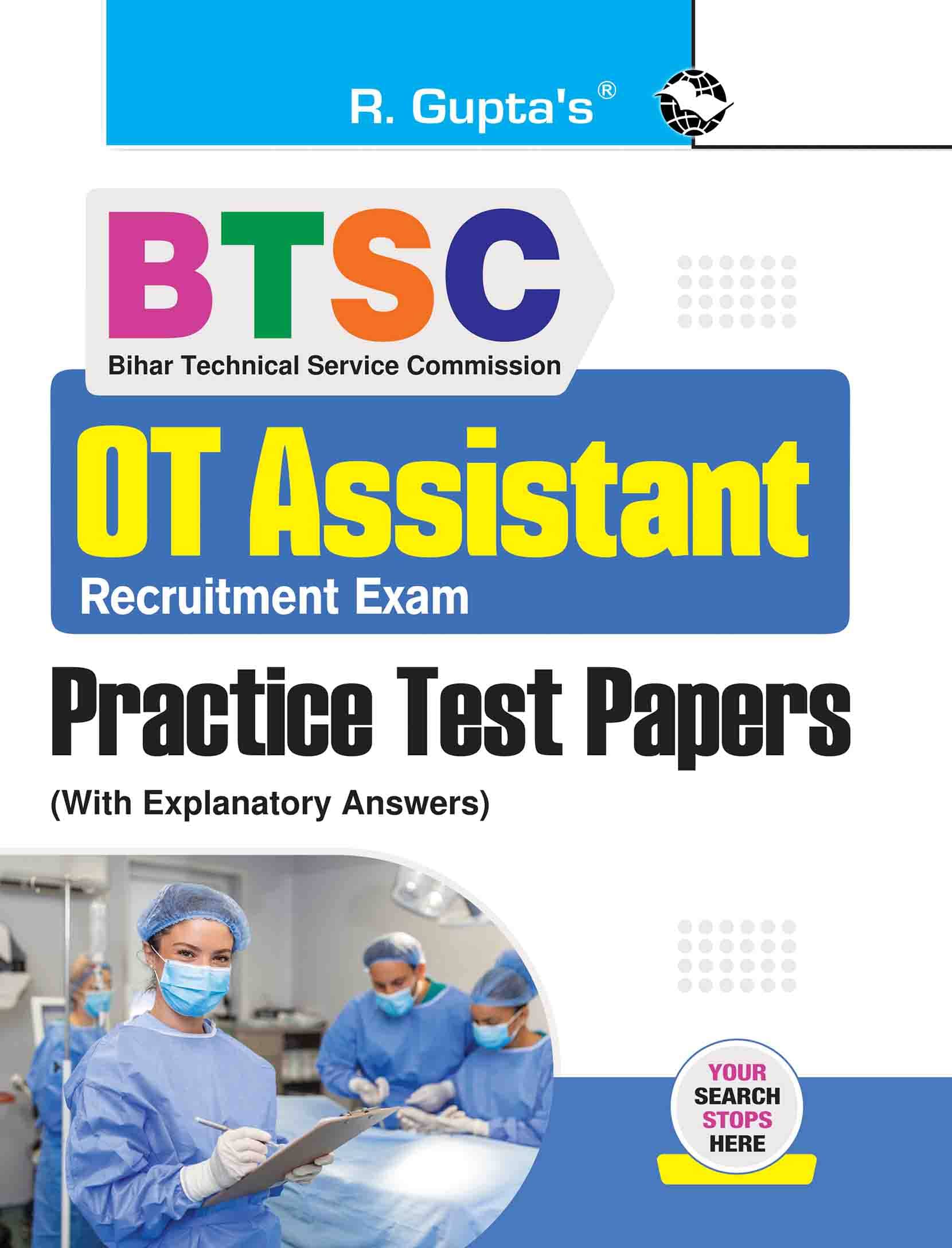 BTSC: OT Assistant Recruitment Exam – Practice Test Papers (With Explanatory Answers) BTSC: OT Assistant Recruitment Exam – Practice Test Papers (With Explanatory Answers)