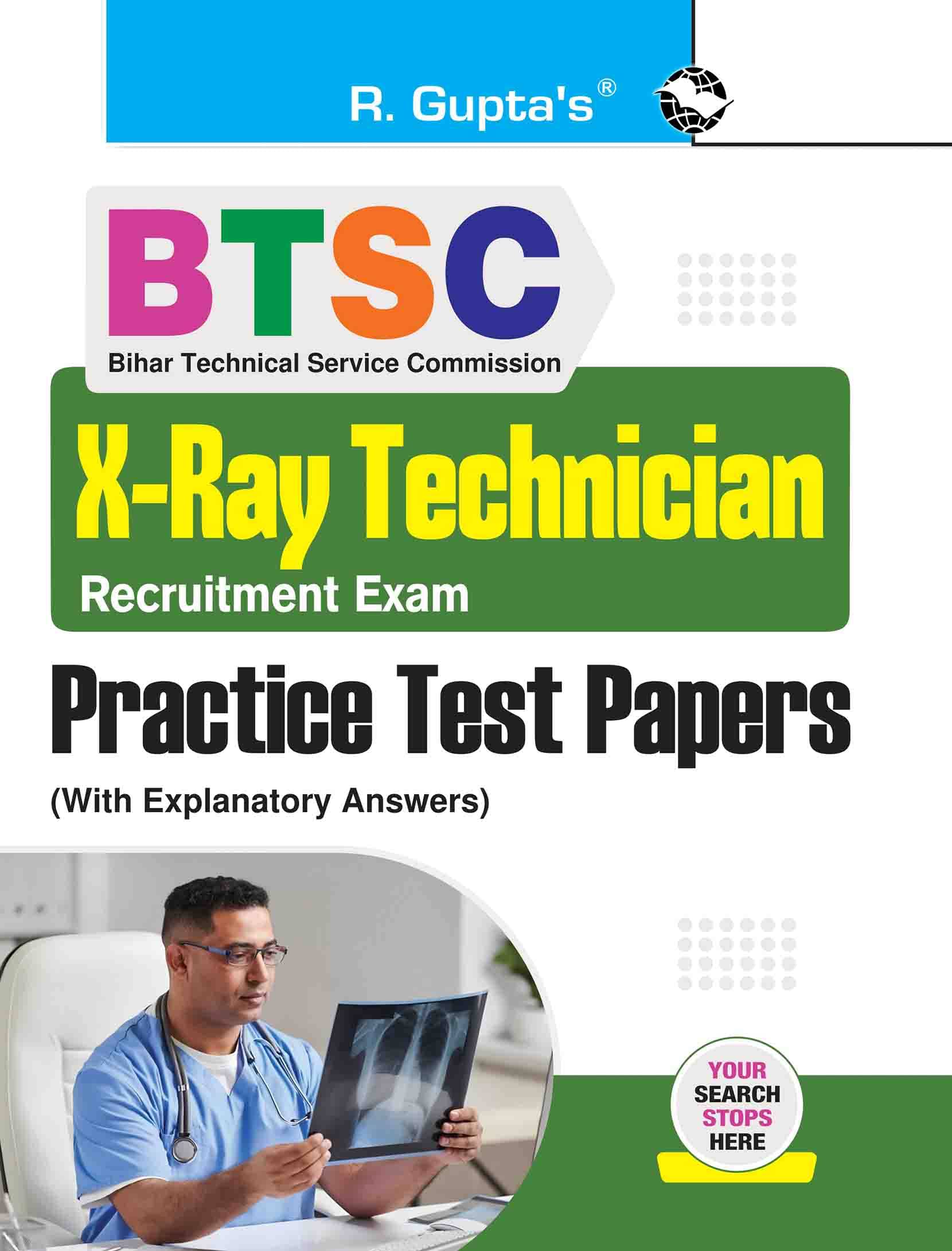 BTSC: X-Ray Technician Recruitment Exam – Practice Test Papers (With Explanatory Answers) BTSC: X-Ray Technician Recruitment Exam – Practice Test Papers (With Explanatory Answers)