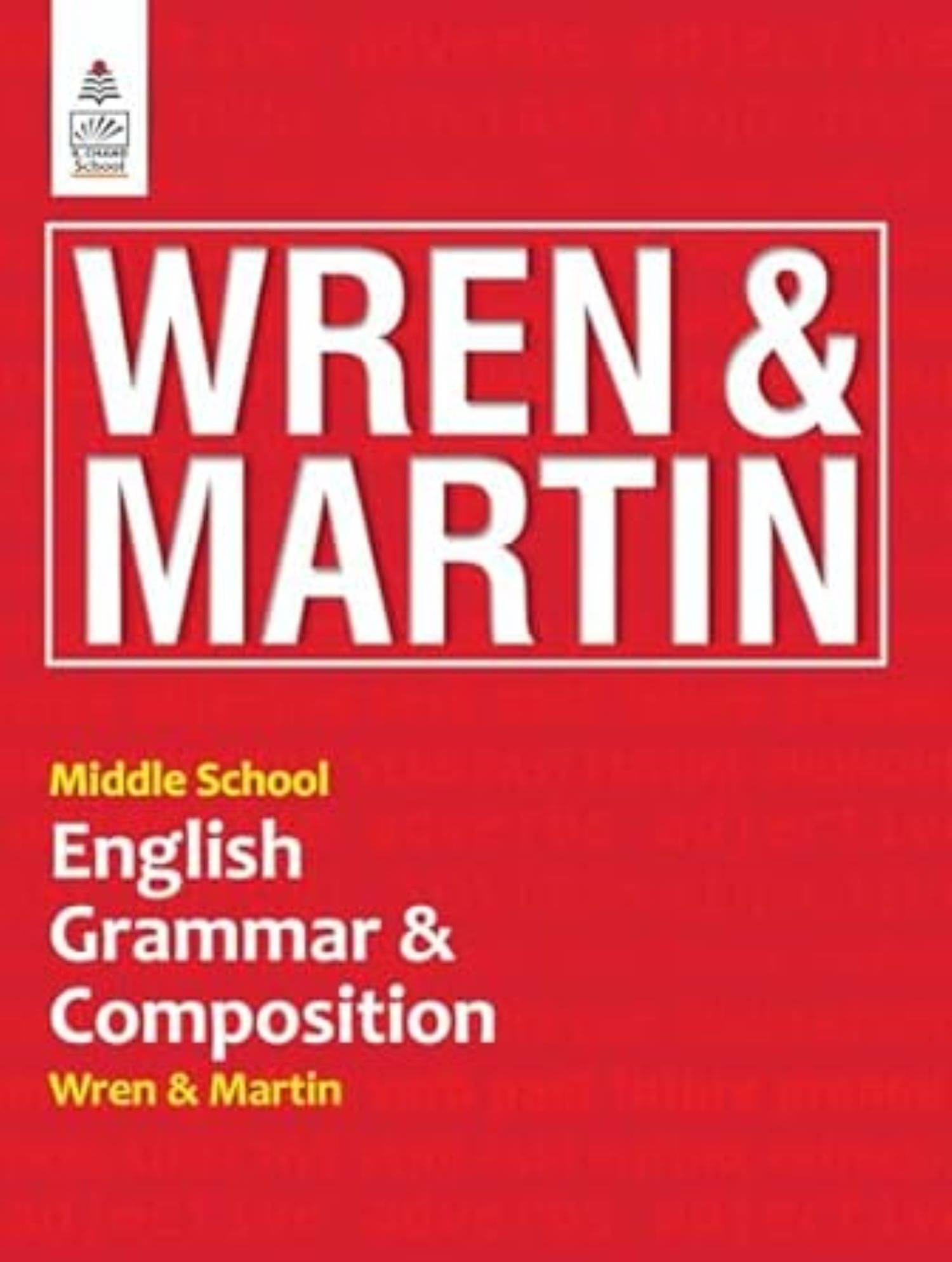     			Wren & Martin (2025-26) EXAMS Middle School English Grammar and Composition