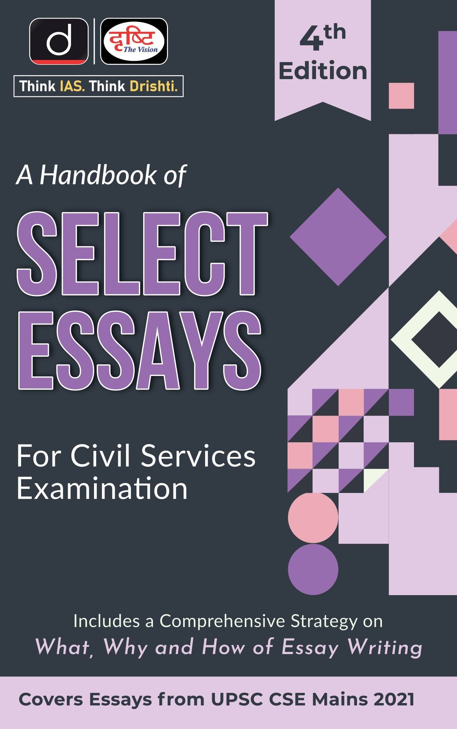 Select Essays 4th Edition (Paperback, DRISHTI PUBLICATIONS) Select Essays 4th Edition (Paperback, DRISHTI PUBLICATIONS)