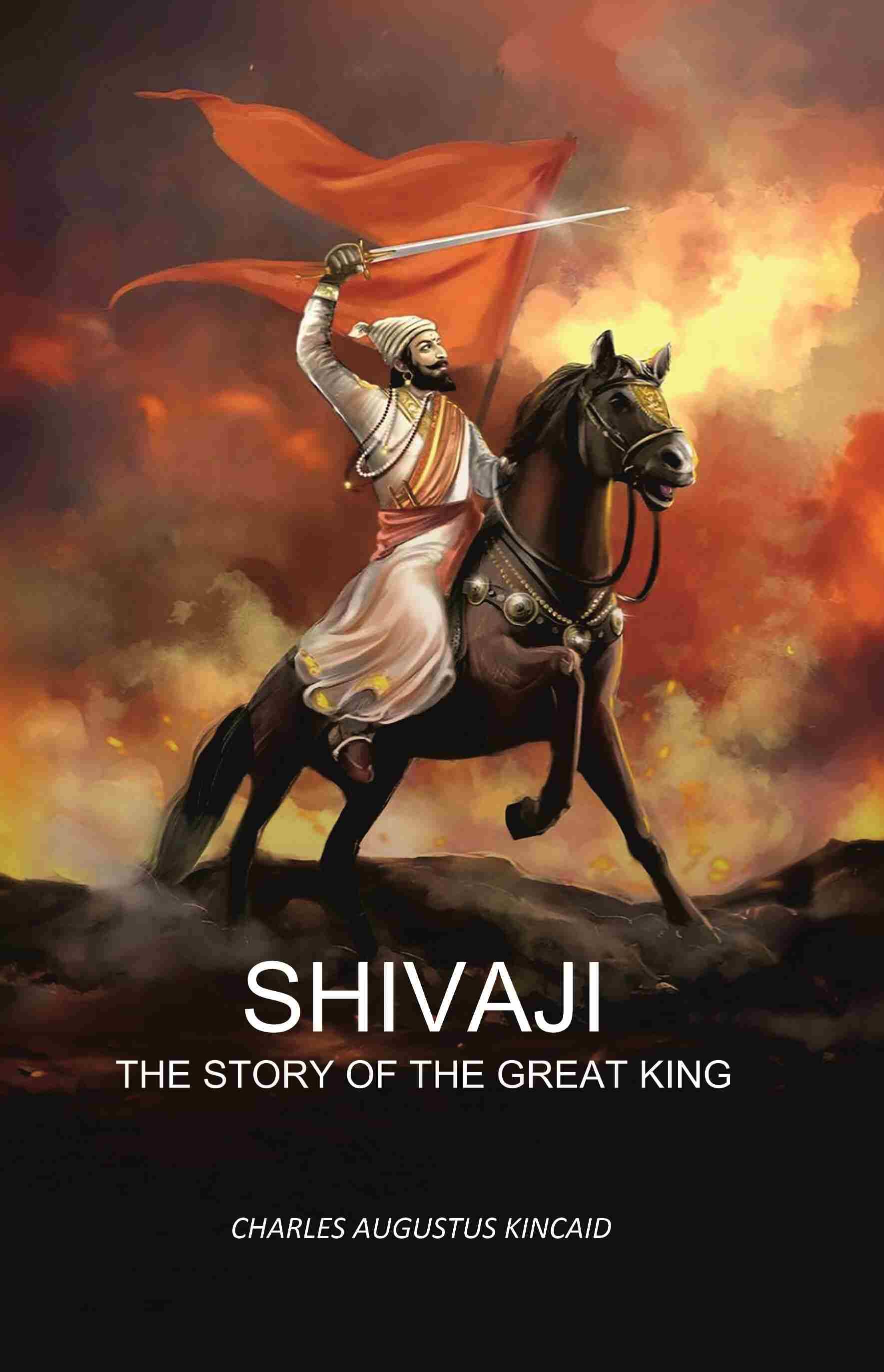     			Shivaji: The Story Of The Great King [Hardcover]