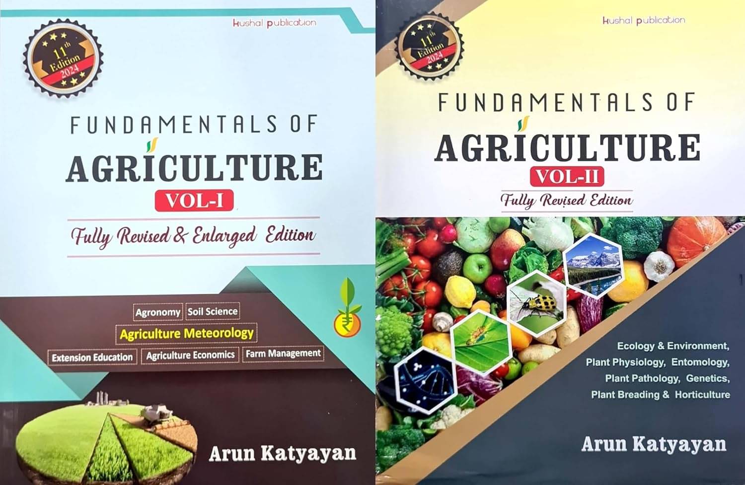Fundamentals of Agriculture - Volume 1 and Volume 2 - Arun Katyayan - 11th Fully Revised and Enlarged Edition - Set of 2 Books - 2024-25/Ed. Fundamentals of Agriculture - Volume 1 and Volume 2 - Arun Katyayan - 11th Fully Revised and Enlarged Edition - Set of 2 Books - 2024-25/Ed.
