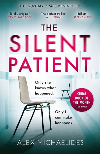 The Silent Patient (Paperback, Alex Michaelides) The Silent Patient (Paperback, Alex Michaelides)