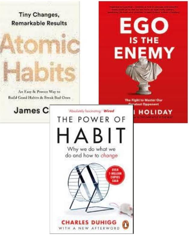 Atomic Habits + Ego is the Enemy + The Power of Habits Atomic Habits + Ego is the Enemy + The Power of Habits