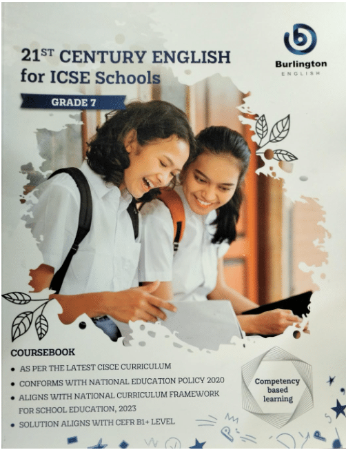 21st CENTURY ENGLISH FOR ICSE SCHOOL CLASS 7 21st CENTURY ENGLISH FOR ICSE SCHOOL CLASS 7