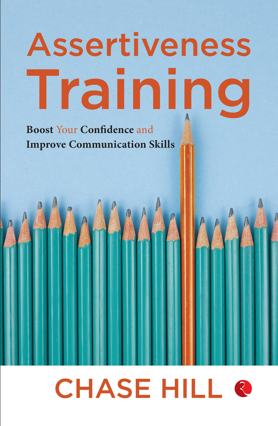     			Assertiveness Training: Boost Your Confidence and Improve Communication Skills