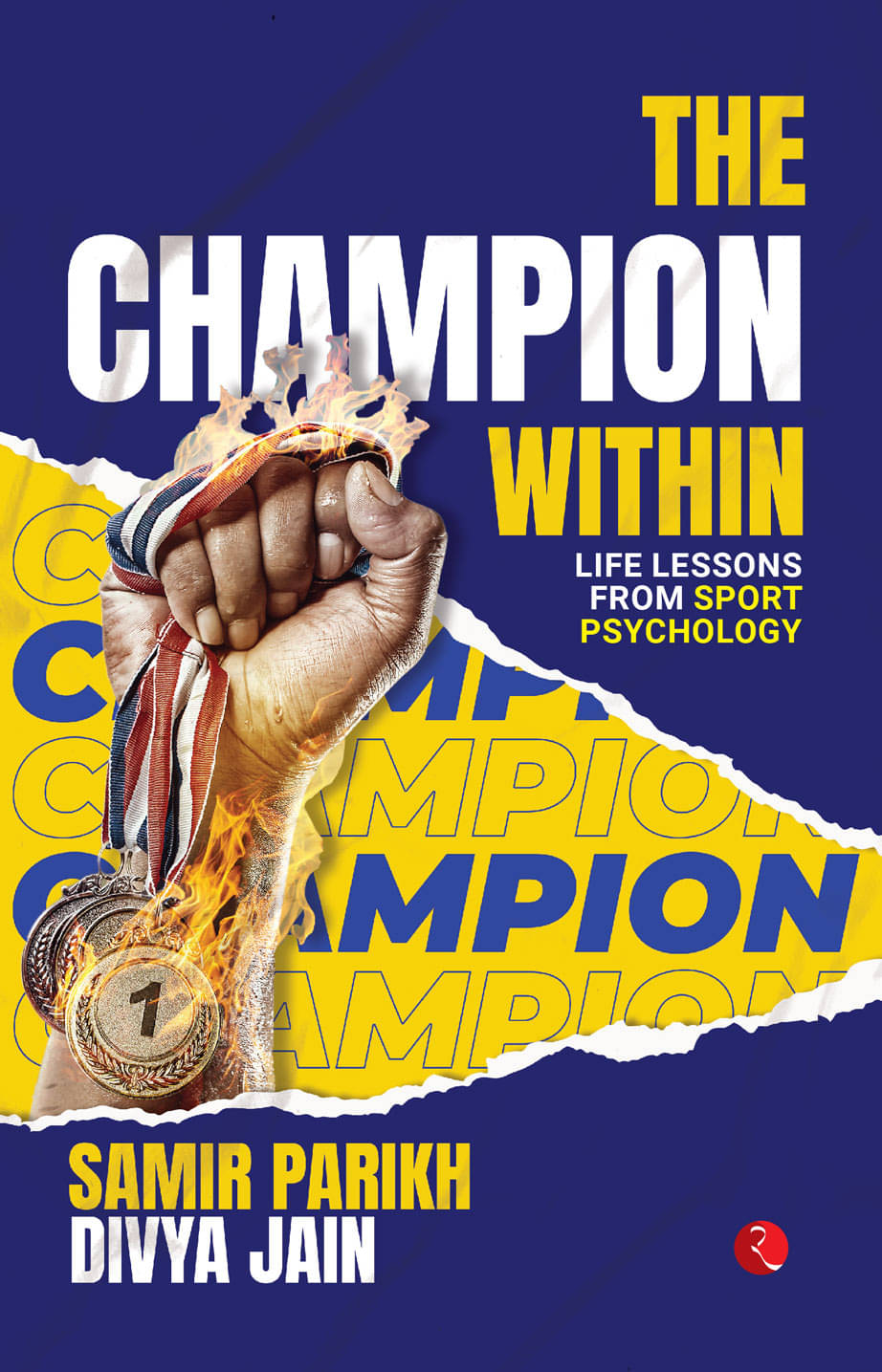 The Champion Within: Life Lessons from Sport Psychology The Champion Within: Life Lessons from Sport Psychology