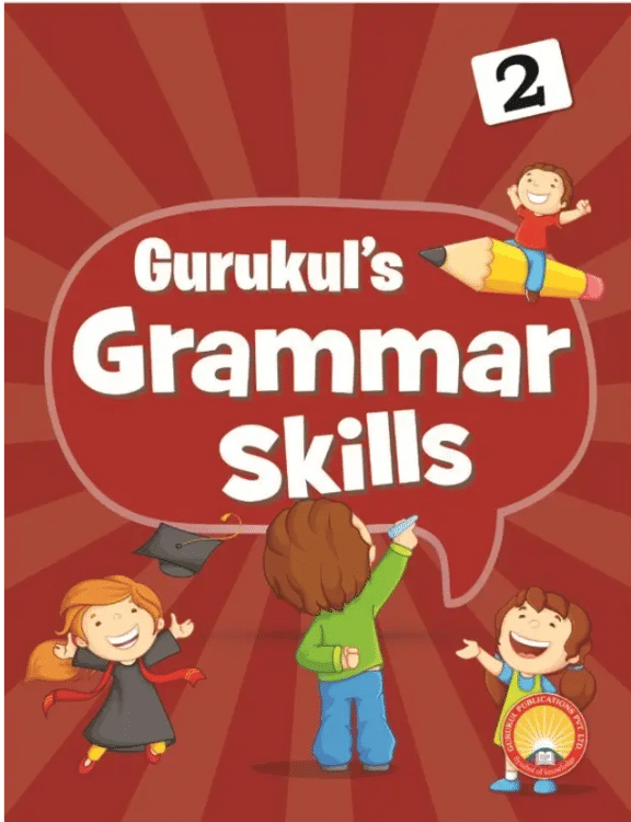     			GURUKULS GRAMMAR SKILLS CLASS 2