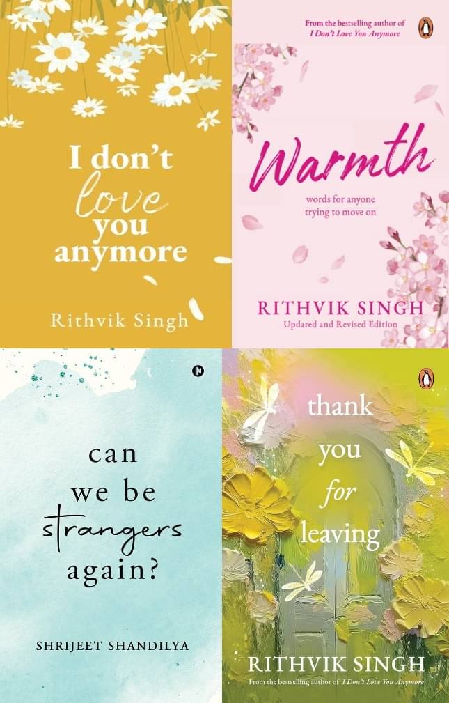 I Don't Love You Anymore + Warmth + Thank You For Leaving + Can We Be Strangers Again - Combo Of 4 Books I Don't Love You Anymore + Warmth + Thank You For Leaving + Can We Be Strangers Again - Combo Of 4 Books