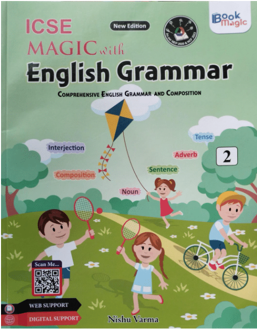 ICSE MAGIC WITH ENGLISH GRAMMAR CLASS 2 ICSE MAGIC WITH ENGLISH GRAMMAR CLASS 2