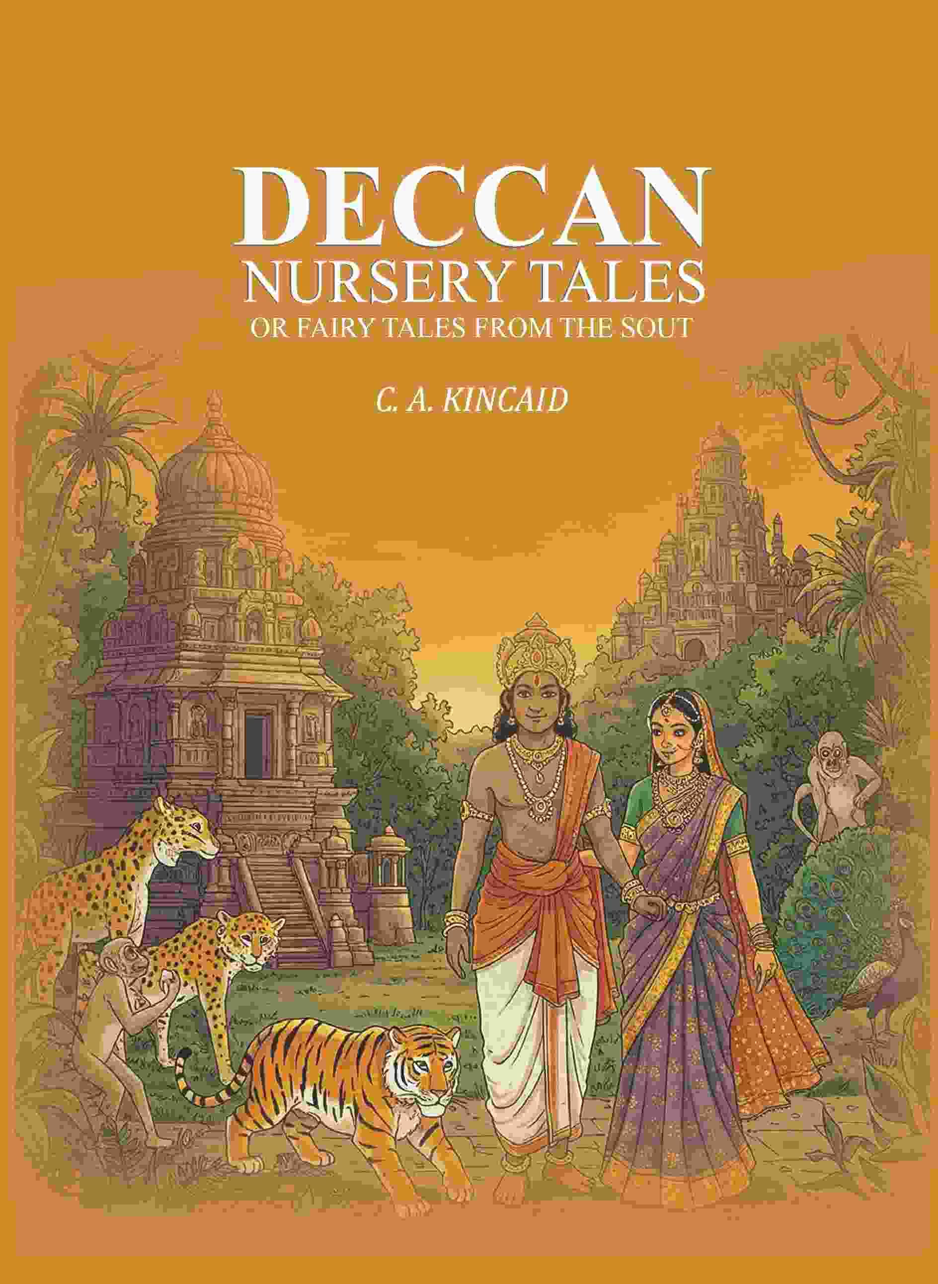     			Deccan Nursery Tales: Or Fairy Tales From The Sout