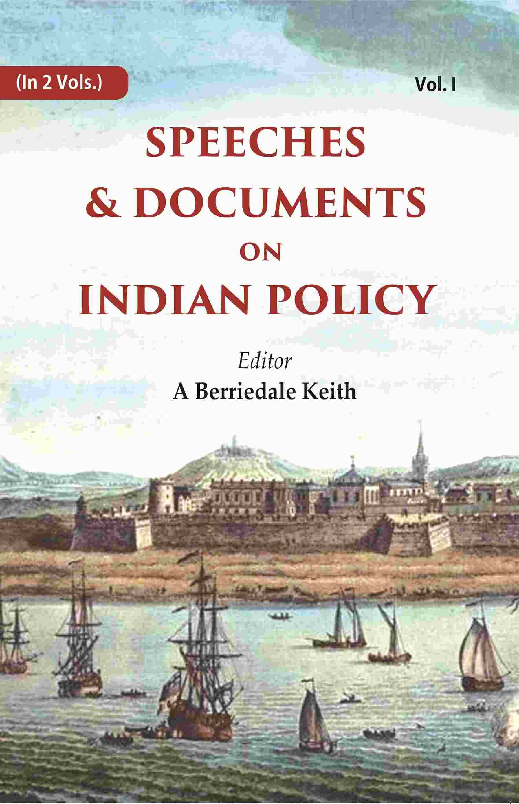     			Speeches & Documents on Indian Policy 1st [Hardcover]