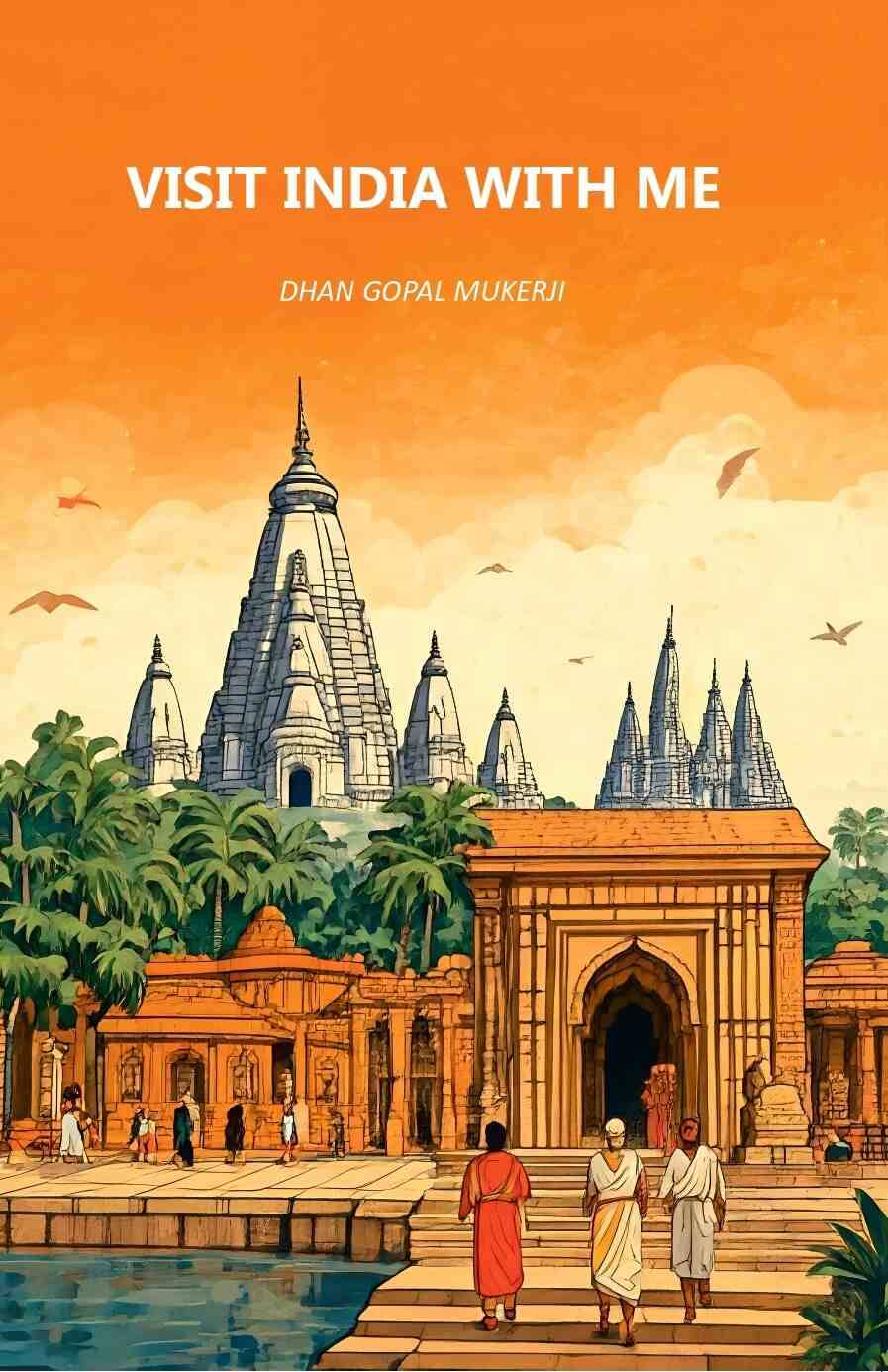     			Visit India with Me