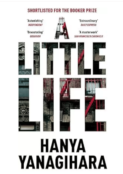     			A Little Life:   (Paperback, Hanya Yanagihara)