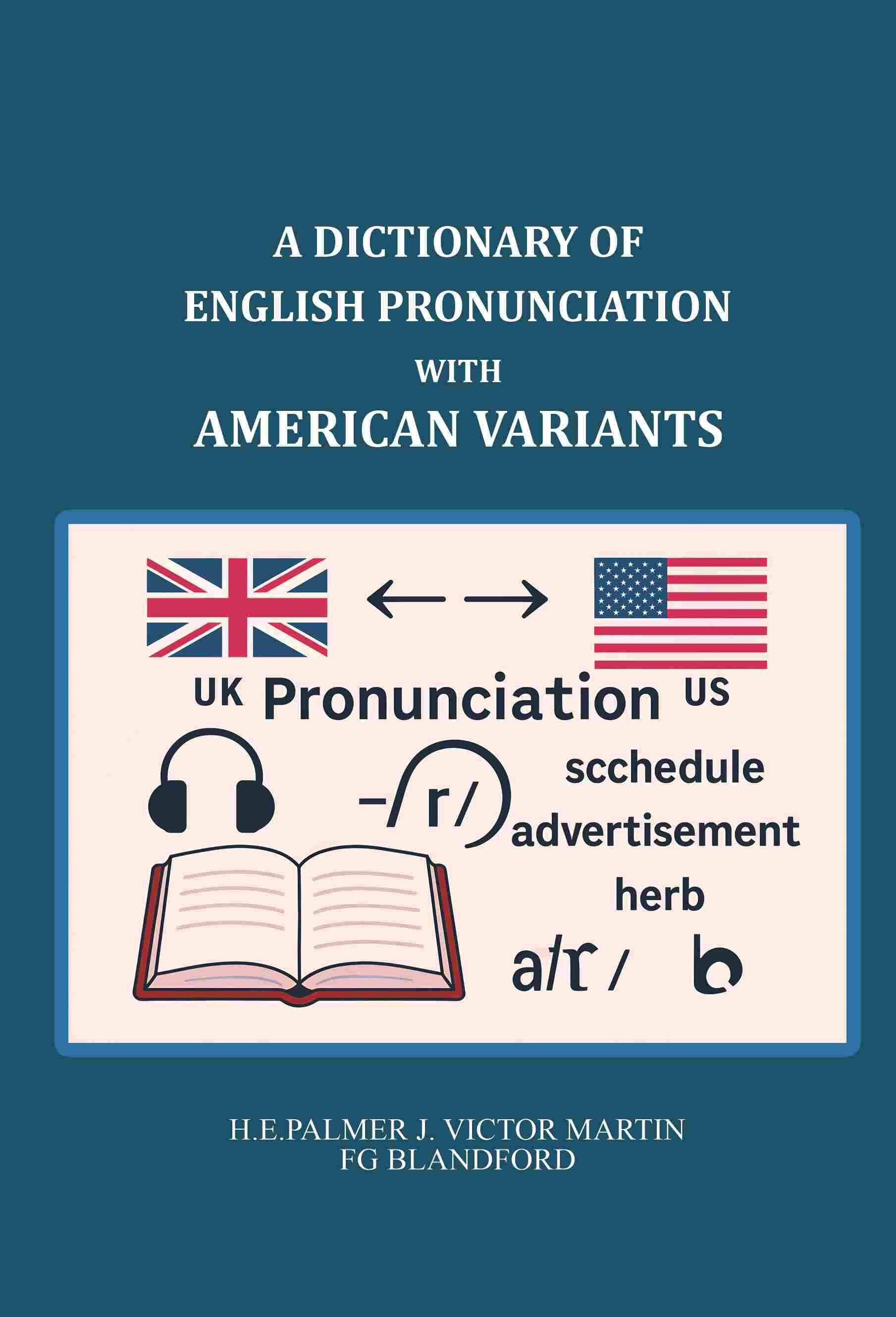 A dictionary english pronunciation with American variants A dictionary english pronunciation with American variants