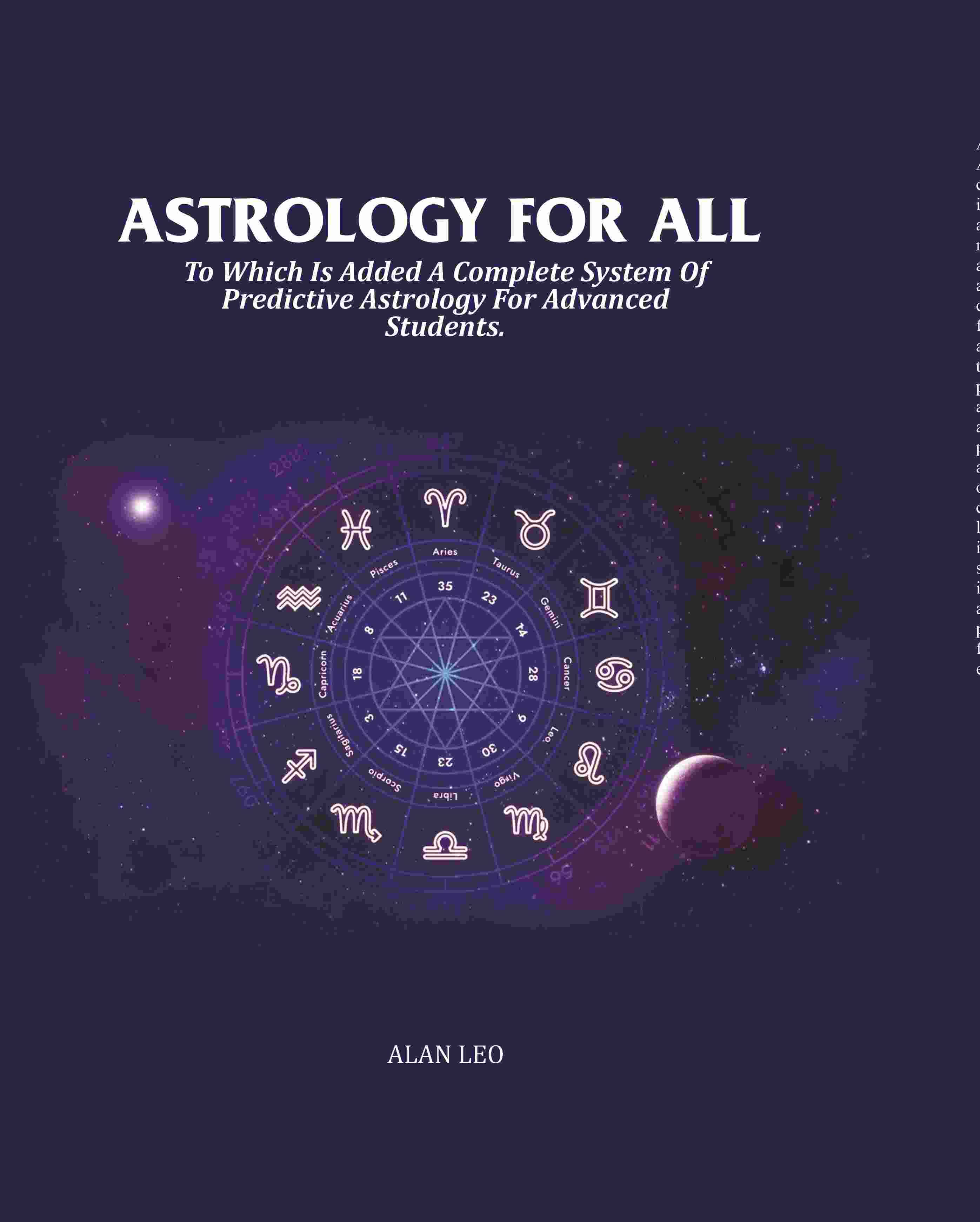     			Astrology For All: To Which Is Added A Complete System Of Predictive Astrology For Advanced Students. [Hardcover]