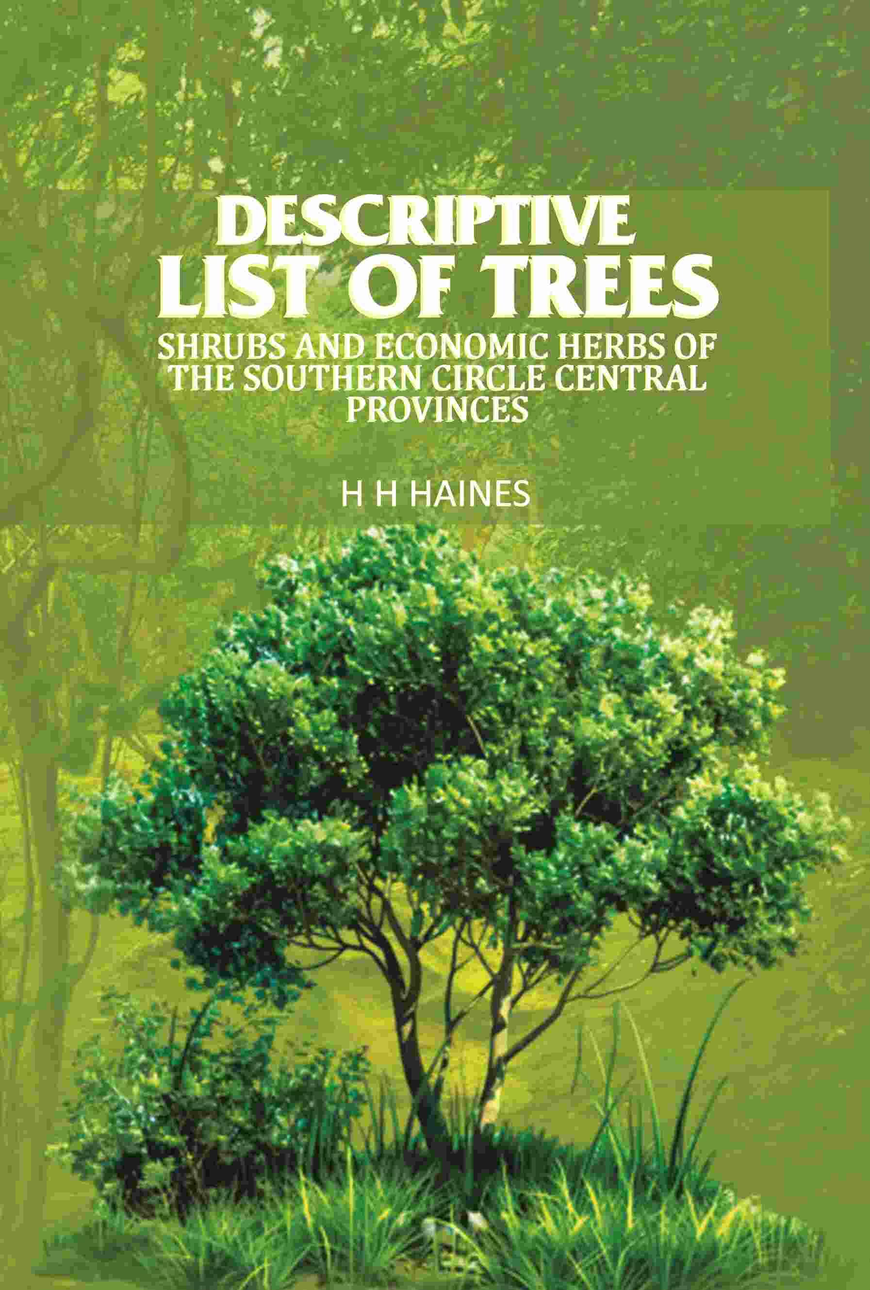     			Descriptive list of trees: Shrubs and economic herbs of the southern circle central provinces