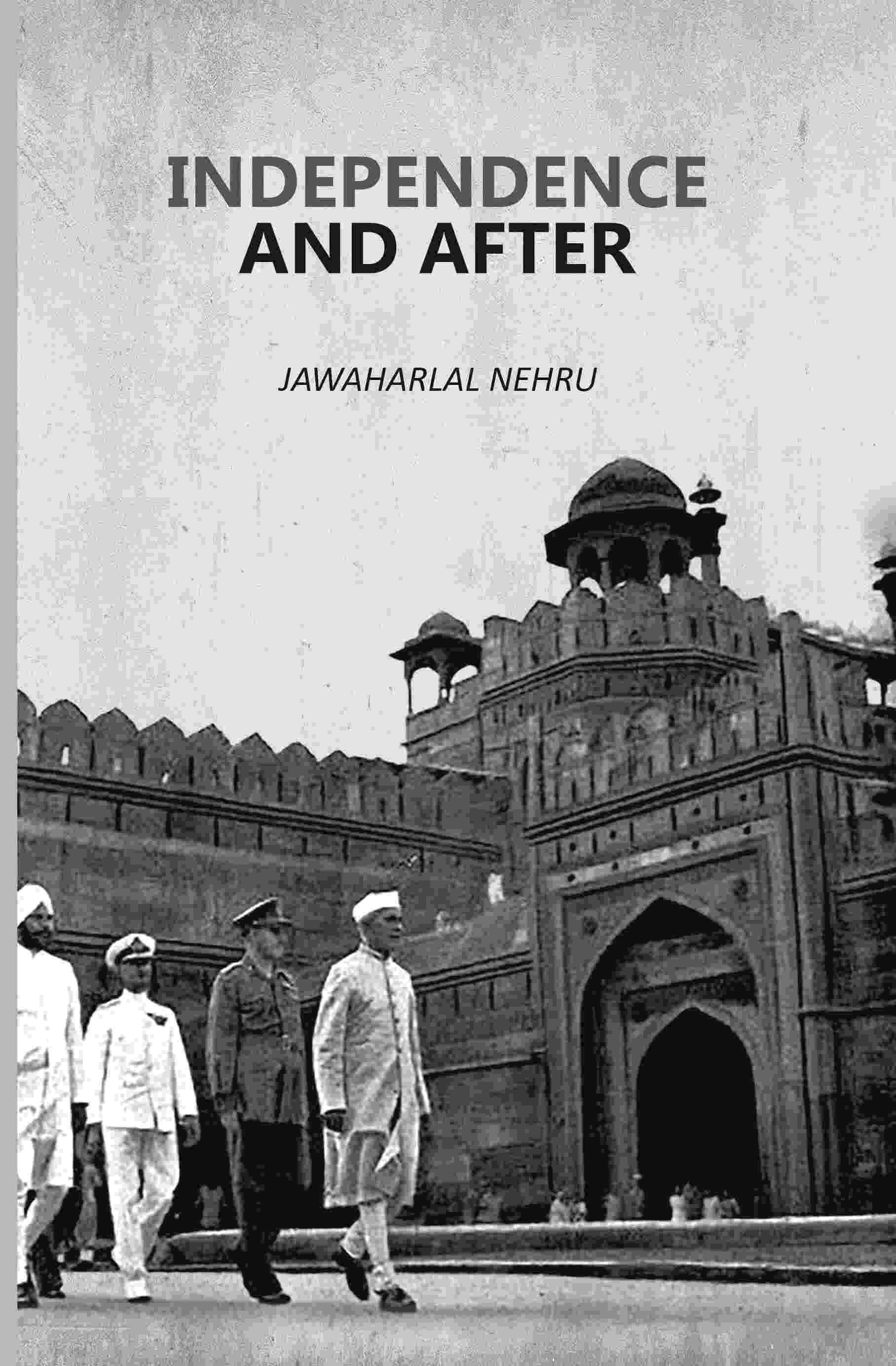     			Independence And After