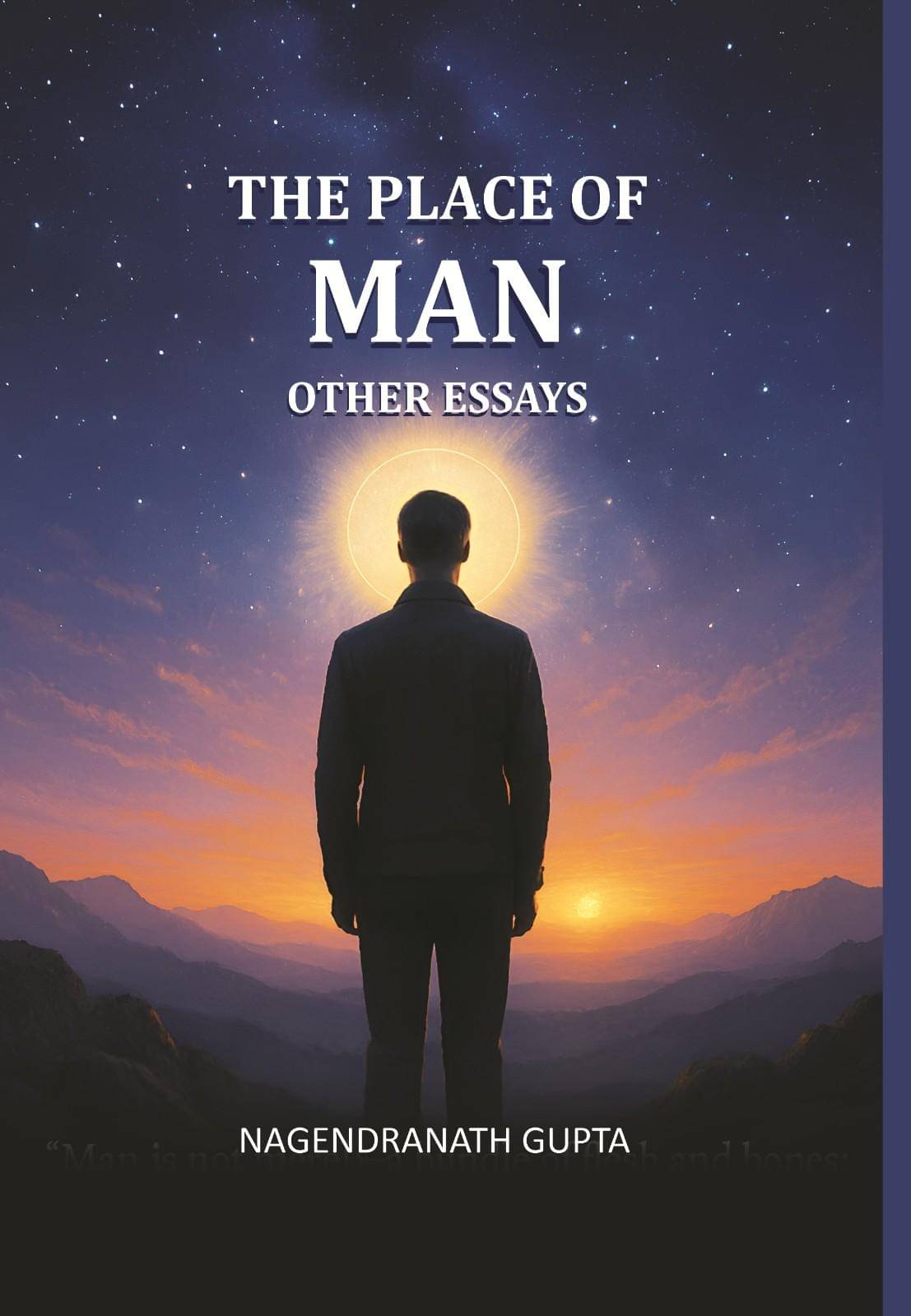    			The Place of Man and other Essays [Hardcover]