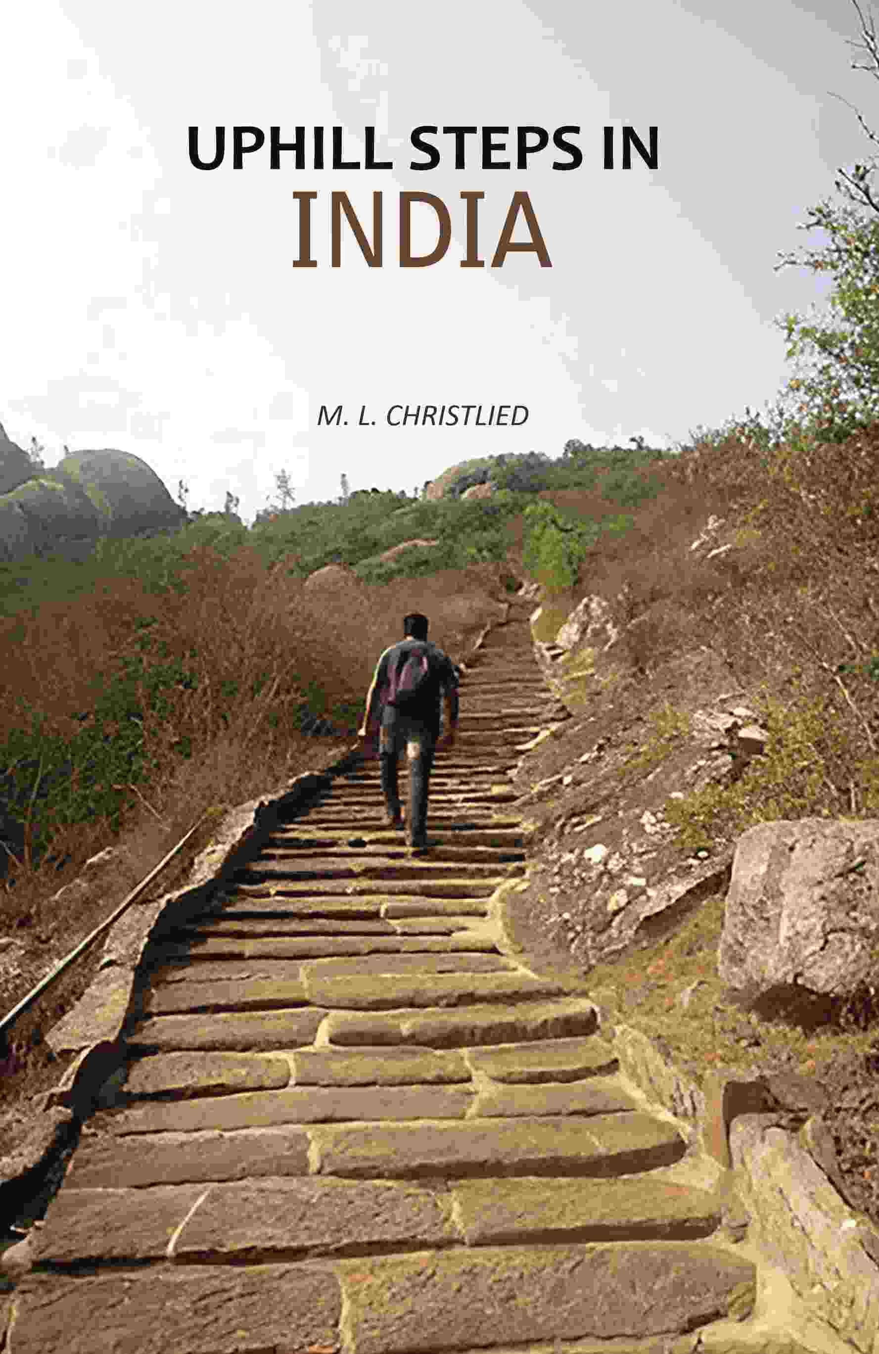    			Uphill Steps in India [Hardcover]
