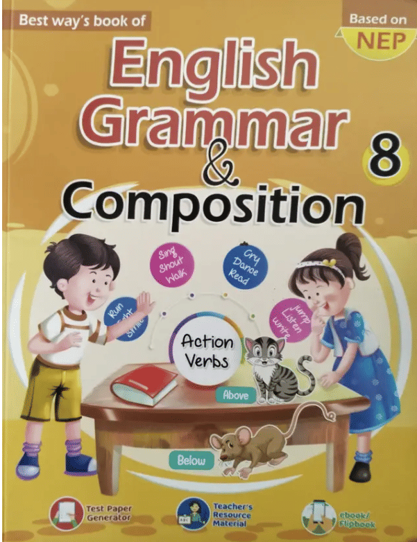 ENGLISH GRAMMAR & COMPOSITION CLASS 8 ENGLISH GRAMMAR & COMPOSITION CLASS 8