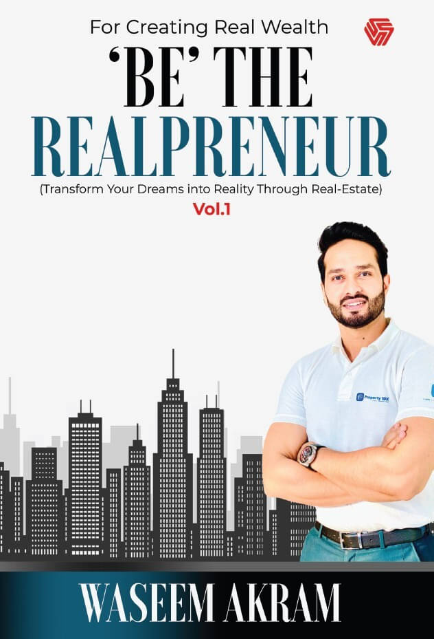Be The Realpreneur | Transform Your Dreams into Reality Through Real-Estate | Vol.1 | Waseem Akram (Paperback, Waseem Akram) Be The Realpreneur | Transform Your Dreams into Reality Through Real-Estate | Vol.1 | Waseem Akram (Paperback, Waseem Akram)