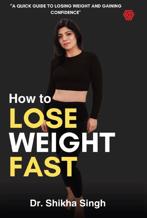 HOW TO LOSE WEIGHT FAST | Dr. Shikha Singh (Paperback, Dr. Shikha Singh) HOW TO LOSE WEIGHT FAST | Dr. Shikha Singh (Paperback, Dr. Shikha Singh)