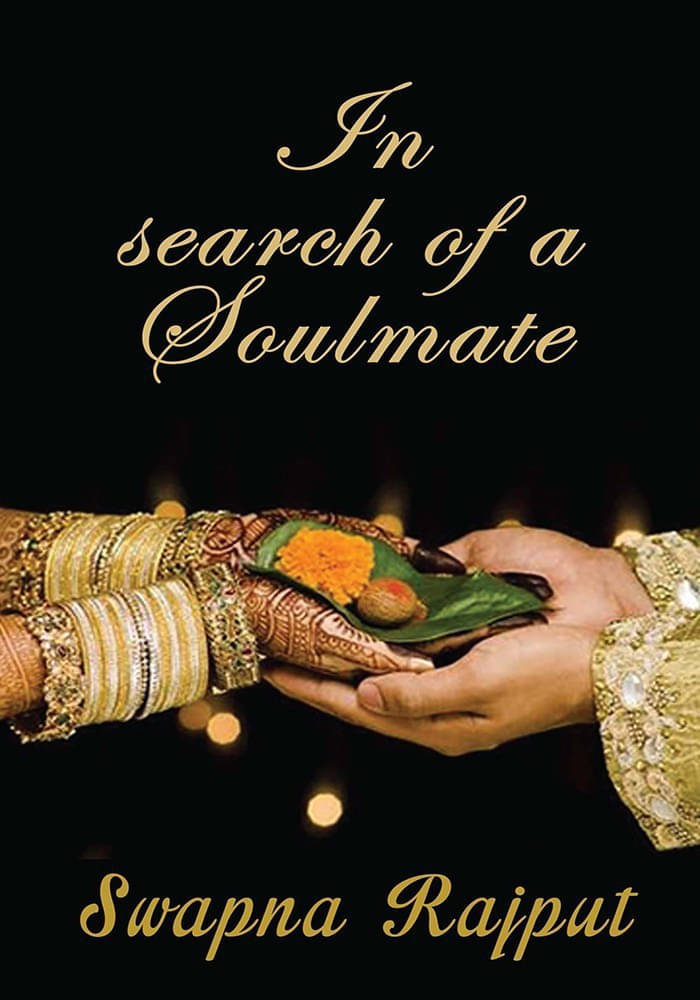 In search of a Soulmate (English, Paperback, Rajpu By Rajput Swapna In search of a Soulmate (English, Paperback, Rajpu By Rajput Swapna