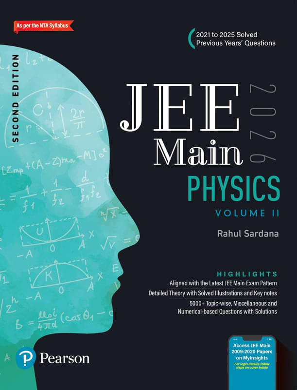 Pearson JEE Main Physics Vol 2 – 2026 | As Per NTA Syllabus | 2021 to 2025 Solved Previous Years’ Questions | 2nd Edition\n Pearson JEE Main Physics Vol 2 – 2026 | As Per NTA Syllabus | 2021 to 2025 Solved Previous Years’ Questions | 2nd Edition\n