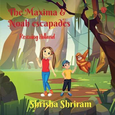 The Maxima & Noah Escapades (English, Paperback, Shriram Shrisha) The Maxima & Noah Escapades (English, Paperback, Shriram Shrisha)