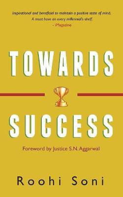 Towards Success (English, Paperback, Soni Roohi) Towards Success (English, Paperback, Soni Roohi)