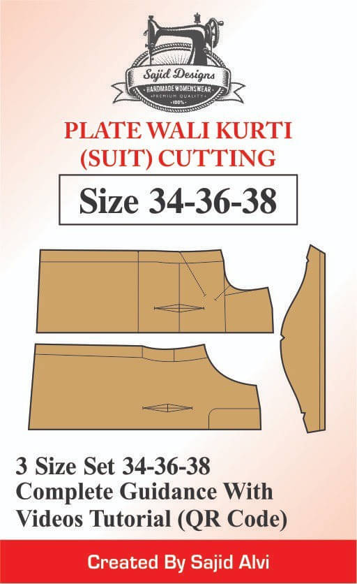     			Tailors Plate Wali Kurti (Suit) Paper Patterns (Cutting) 34,36,38 Set Of 3 Sizes By Sajid Alvi