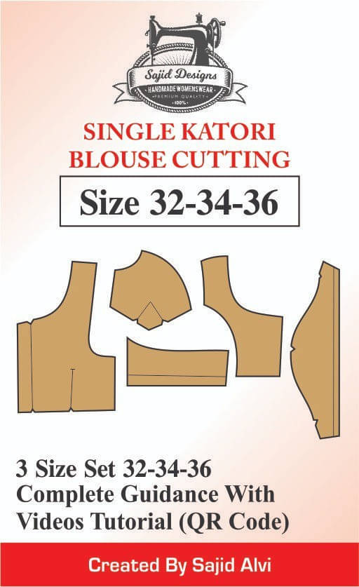     			Tailors Single Katori Blouse Paper Patterns Book 32,34,36 Set Of 3 Sizes By Sajid Alvi