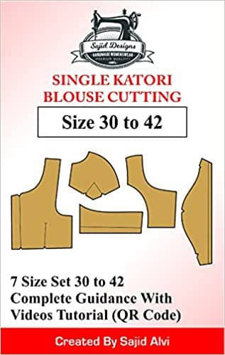 Tailors Single Katori Blouse Paper Patterns Book 30-42 Set Of 7 Sizes By Sajid Alvi Tailors Single Katori Blouse Paper Patterns Book 30-42 Set Of 7 Sizes By Sajid Alvi