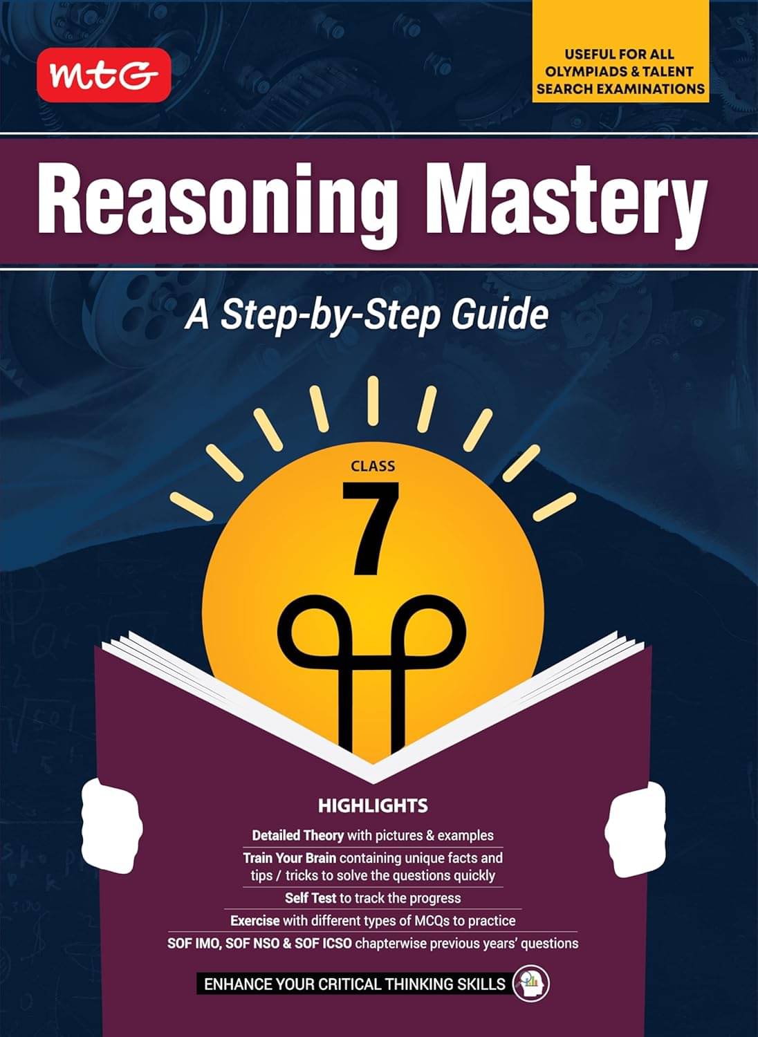 MTG Class-7 Reasoning Mastery Book | A Step-by-Step Guide | Useful For All Olympiads & Talent Search Exam 2025-26 MTG Class-7 Reasoning Mastery Book | A Step-by-Step Guide | Useful For All Olympiads & Talent Search Exam 2025-26
