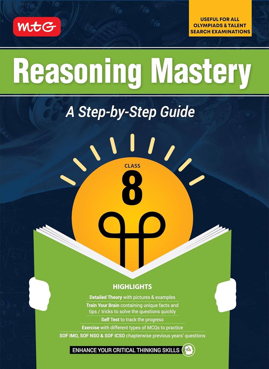 MTG Class-8 Reasoning Mastery Book | A Step-by-Step Guide | Useful For All Olympiads & Talent Search Exam 2025-26 MTG Class-8 Reasoning Mastery Book | A Step-by-Step Guide | Useful For All Olympiads & Talent Search Exam 2025-26