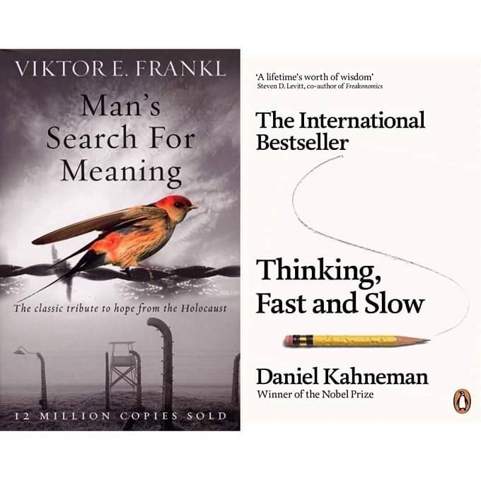     			Man's Search for Meaning & Thinking, Fast and Slow By Victor E. Frankl & Daniel Kahneman