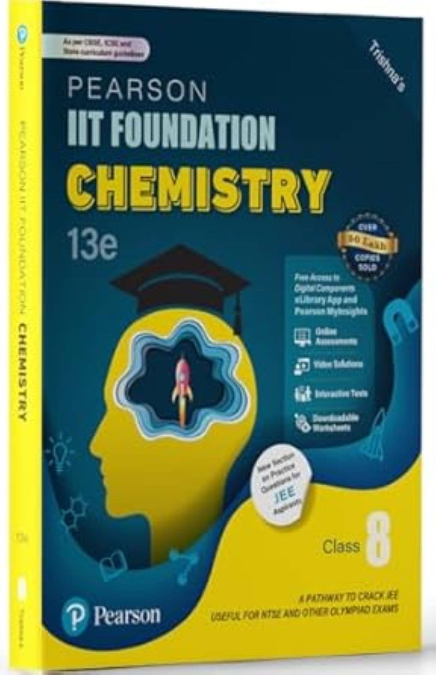 Pearson IIT Foundation' 2025-26 Chemistry Class 8 | For JEE, NTSE & Olympiad Exams | As per CBSE, ICSE & State Curriculums Pearson IIT Foundation' 2025-26 Chemistry Class 8 | For JEE, NTSE & Olympiad Exams | As per CBSE, ICSE & State Curriculums