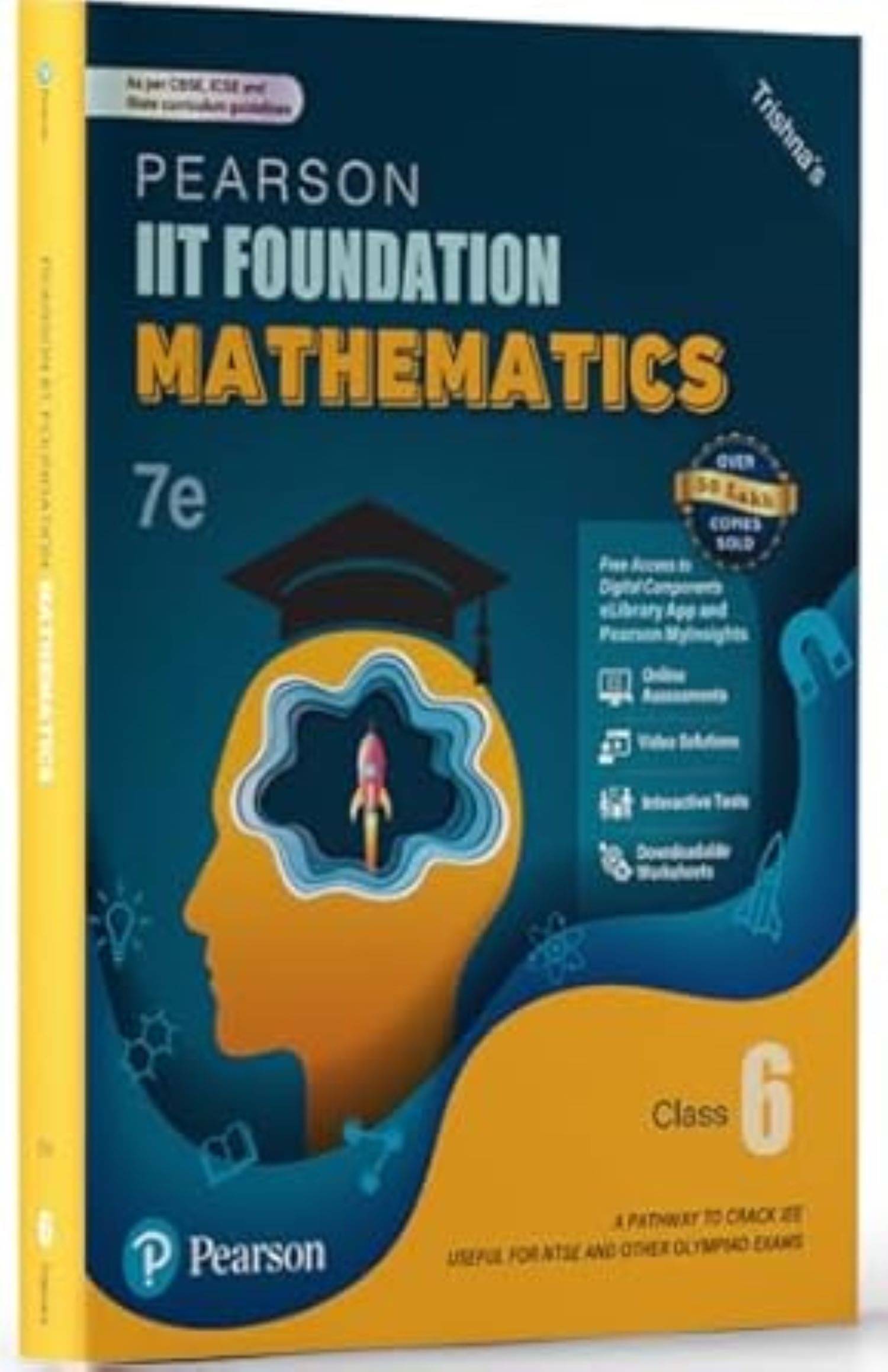 Pearson IIT Foundation'2025-26 Mathematics Class 6 | For JEE, NTSE & Olympiad Exams | As per CBSE, ICSE & State Curriculums Pearson IIT Foundation'2025-26 Mathematics Class 6 | For JEE, NTSE & Olympiad Exams | As per CBSE, ICSE & State Curriculums