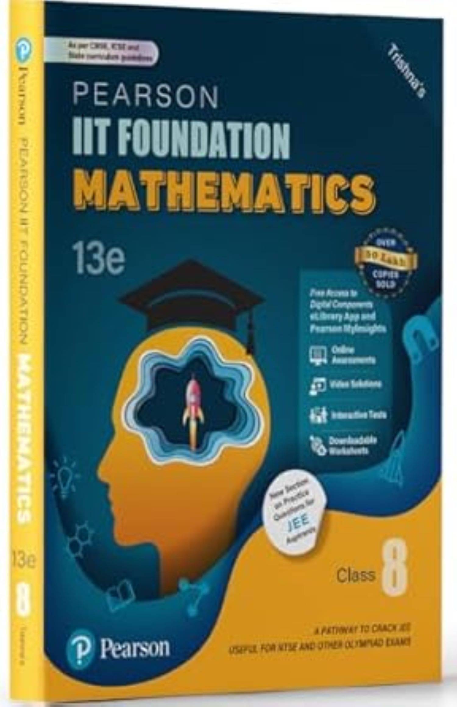 Pearson IIT Foundation' 2025-26 Mathematics Class 8 | For JEE, NTSE & Olympiad Exams | As per CBSE, ICSE & State Curriculums Pearson IIT Foundation' 2025-26 Mathematics Class 8 | For JEE, NTSE & Olympiad Exams | As per CBSE, ICSE & State Curriculums