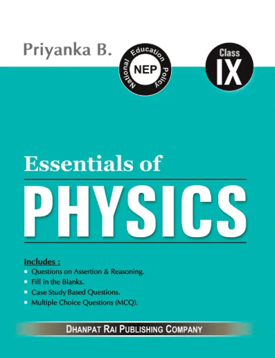 Essentials of PHYSICS CLASS 9 Essentials of PHYSICS CLASS 9