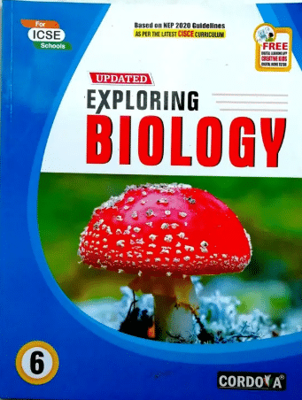     			EXPLORING BIOLOGY CLASS 6