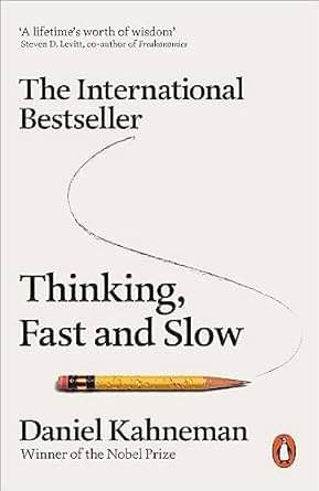 Thinking Fast and Slow Paperback – 1 January 2015 Thinking Fast and Slow Paperback – 1 January 2015