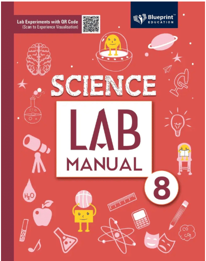    			SCIENCE LAB MANUAL CLASS 8