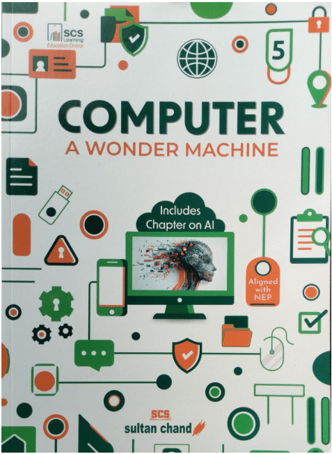 COMPUTER A WONDER MACHINE CLASS 5 COMPUTER A WONDER MACHINE CLASS 5